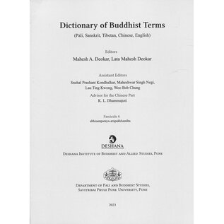 Savitribai Phule Pune University Dictionary of Buddhist Terms (Pali, Sanskrit, Tibetan, Chinese, English) Fasc. 6
