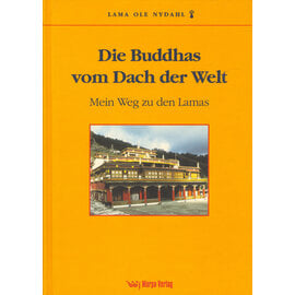 Marpa Verlag Wien Die Buddhas vom Dach der Welt, von Lama Ole Nydahl