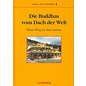 Marpa Verlag Wien Die Buddhas vom Dach der Welt, von Lama Ole Nydahl