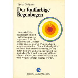 Esotera taschenbücherei Der fünffarbige Regenbogen, von Ngakpa Chögyam