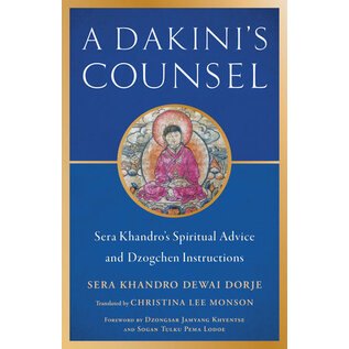 Shambhala A Dakini's Counsel, by Sera Khandro Dewai Dorje, Christina Lee Monson