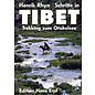 Edition Hans Erpf, Bern Schritte in Tibet: Trekking zum Orakelsee, von Henrik Rhyn, Peter Donatsch
