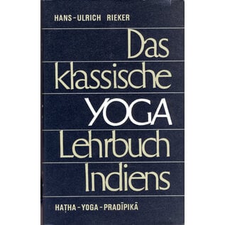 Rascher Verlag Das klassische Yoga Lehrbuch Indiens, von Hans-Ulrich Rieker