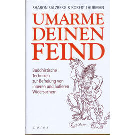 Lotos Verlag Umarme deinen Feind, von Sharon Salzberg, Robert Thurman