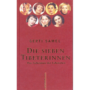 Wunderlich Die sieben Tibeterinnen: Das Geheimnis der Lebenslust, von Gerti Samel