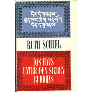 Rainer Wunderlich Verlag Tübingen Das Haus unter den sieben Buddhas, von Ruth Schiel