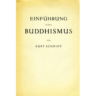 Der Neue Geist Verlag Dr. Peter Reinhold Leipzig Einführung in den Buddhismus, von Kurt Schmidt