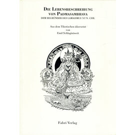 Fabri Verlag Die Lebensbeschreibung von Padmasambhava, von Emil Schlagintweit