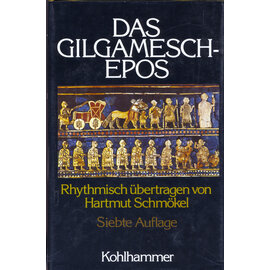 Verlag W. Kohlhammer Das Gilgamesch-Epos, rhythmisch übertragen von Hartmut Schmökel