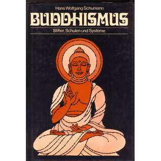 Buchclub Ex Libris Buddhismus: Stifter Schulen und Systeme, von Hans Wolfgang Schumann