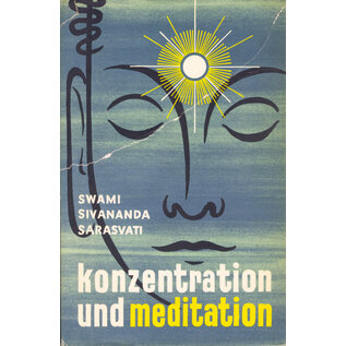 Otto Wilhelm Barth Verlag Übungen zu Konzentration und Meditation, von Swami Sivananda Saraswati