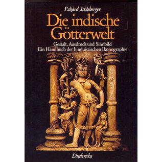 Eugen Diederichs Verlag Die indische Götterwelt, von Eckard Schleberger