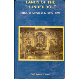 Akay Book Corporation Delhi Lands of the Thunder Bolt, by Lord Ronald Shay