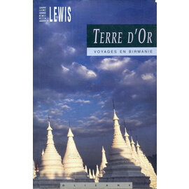 Edition Olizane Terre d'Or: Voyage en Birmanie, par Norman Lewis