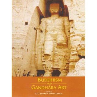 Aryan Books International Buddhism and Gandhara Art, by R.C. Sharma, Pranati Ghosal