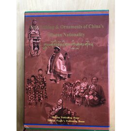 Tibetan People's Publishing House The Clothing & Ornaments of China's Tibetan Nationality, by Wang Mianzhi et al