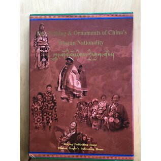 Tibetan People's Publishing House The Clothing & Ornaments of China's Tibetan Nationality, by Wang Mianzhi et al