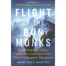 Destiny Books Rochester, Vermont Flight of the Bön Monks by Harvey Rice, Jackie Cole