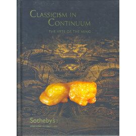 Sotheby's Classicism in Continuum: The Arts of the Ming, by Sotheby's