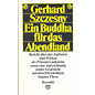 Rowohlt Ein Buddha für das Abendland, von Gerhard Szczesny