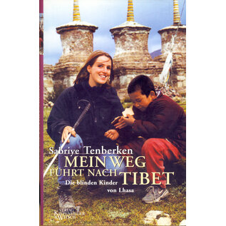 Kiepenheuer & Witsch Mein Weg führt nach Tibet, von Sabriye Tenberken