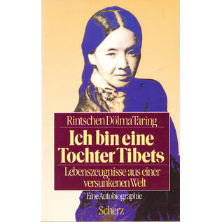 Scherz Ich bin eine Tochter Tibets, von Rintschen Dölma Taring