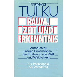 Scherz Raum Zeit und Erkenntnis, von Tarthang Tulku