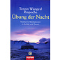Goldmann Arkana Übung der Nacht, von Tenzin Wangyal Rinpoche