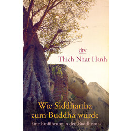 Theseus Verlag Wie Siddharta zum Buddha wurde, von Thich Nhat Hanh