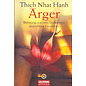 Goldmann Arkana Ärger: Befreiung aus dem Teufelskreis der Emotionen, von Thich Nhat Hanh