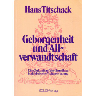 Soldi-Verlag Hamburg Geborgenheit und All-Verwandtschaft, von Hans Titschack
