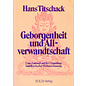 Soldi-Verlag Hamburg Geborgenheit und All-Verwandtschaft, von Hans Titschack
