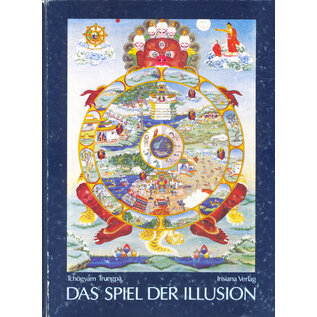 Irisiana Verlag Das Spiel der Illusion, von Tchögyam Trungpa, Chögyam Trungpa