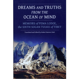 Tibet House US Dreams and Truths from the Ocean of Mind, by Robert Warren Clark