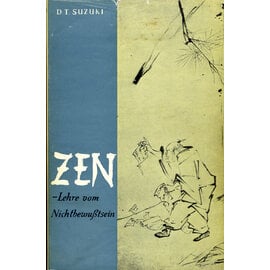 O. W. Barth Zen: Lehre vom Nicht-Bewusstsein, von D.T. Suzuki