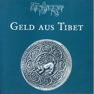 Tibet Institut Rikon Geld aus Tibet, von Karl Gabrisch