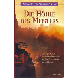 Ansata Verlag Interlaken Die Höhle des Meisters, von Tsung Tsai, George Crane