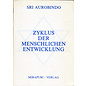 Mirapuri Verlag, Planegg Zyklus der menschlichen Entwicklung, von Sri Aurobindo