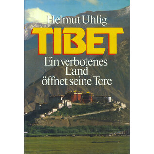 Lübbe Tibet: Ein verbotenes Land öffnet seine Tore, von Helmut Uhlig