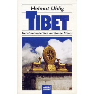 Bastei Lübbe Tibet: Geheimnisvolle Welt am Rande Chinas, von Helmut Uhlig