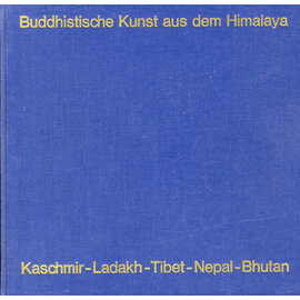 Kunstamt Berlin-Tempelhof Buddhistische Kunst aus dem Himalaya, von Helmut Uhlig