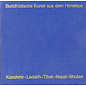 Kunstamt Berlin-Tempelhof Buddhistische Kunst aus dem Himalaya, von Helmut Uhlig