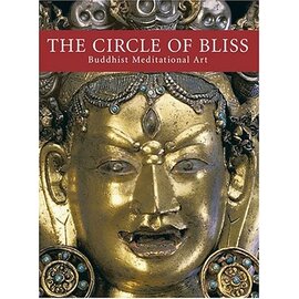 Serindia Publications The Circle of Bliss, by John C. Huntington, Dina Bangdel