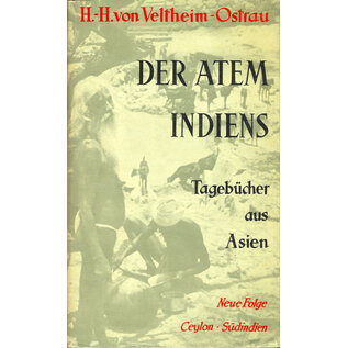 Claassen Verlag Hamburg Der Atem Indiens, von H.H. von Veltheim-Ostrau
