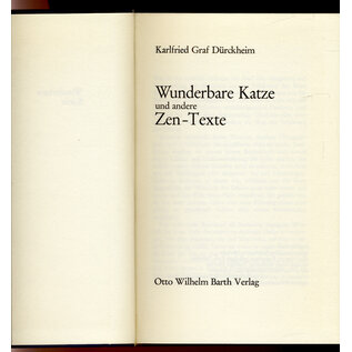 Otto Wilhelm Barth Verlag Wunderbare Katze und andere Zen-Texte, von Karlfried Graf Dürckheim