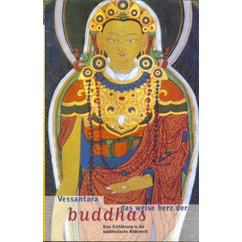 do evolution Essen Das weise Herz der Buddhas, von Vessantara
