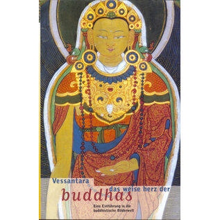 do evolution Essen Das weise Herz der Buddhas, von Vessantara