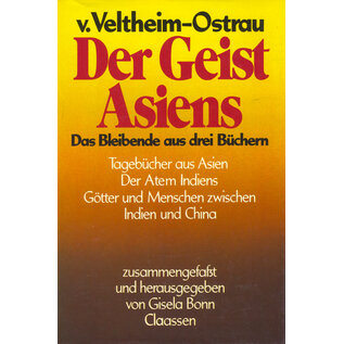 Claassen Verlag Hamburg Der Geist Asiens, von Hans-Hasso von Veltheim-Ostrau