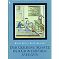 Schuler Verlagsgesellschaft, Stuttgart Der goldene Schatz der chinesischen Medizin, von Heinrich Wallnöfer, Anna von Rottauscher
