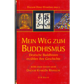 O.W.Barth Mein Weg zum Buddhismus, hrsg. Dagmar Doko Waskönig